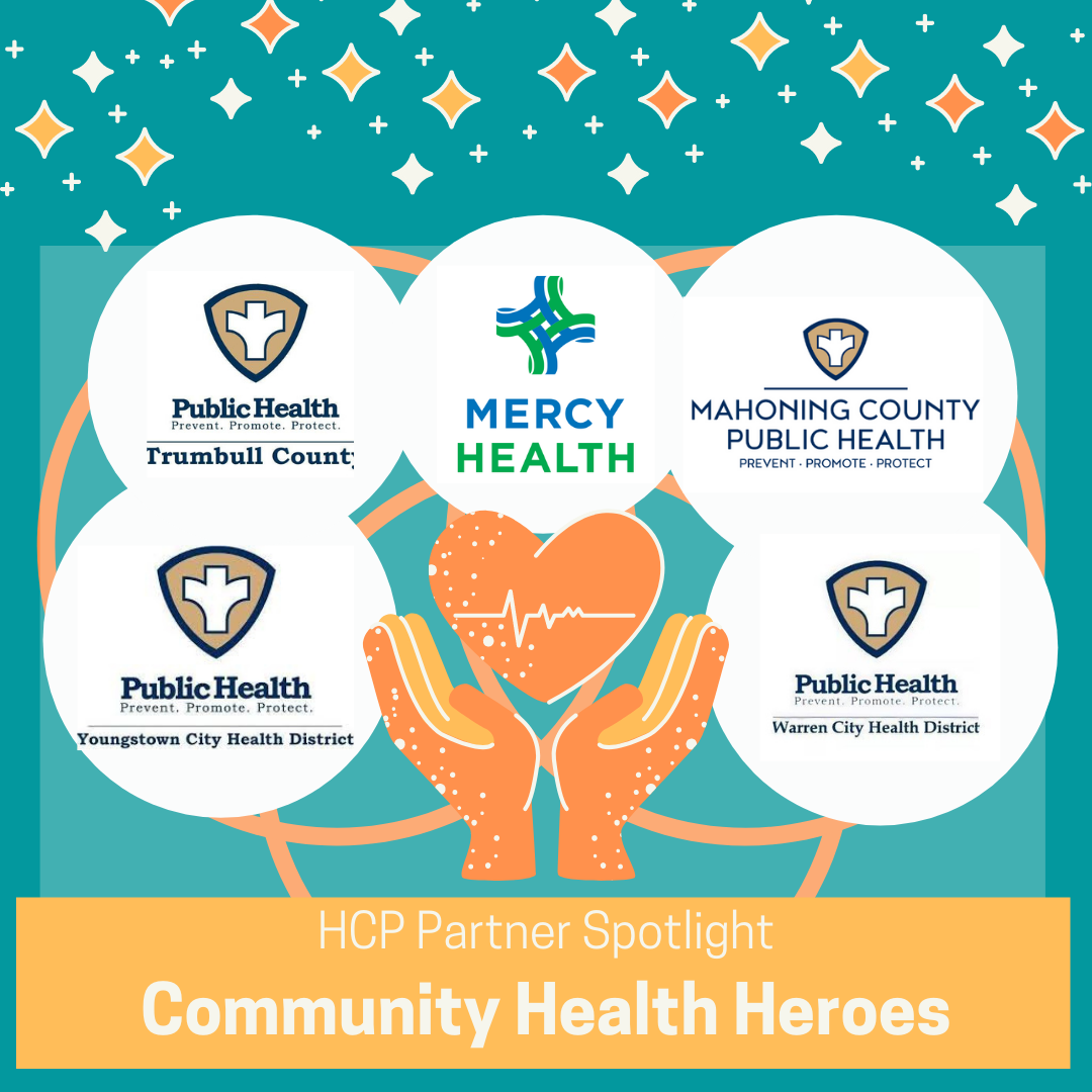 Hcp-mv Partner Spotlight Mahoning Valley Community Health Heroes Healthy Community Partnership